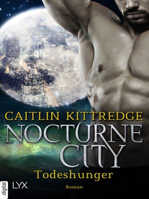 cover image of Nocturne City--Todeshunger